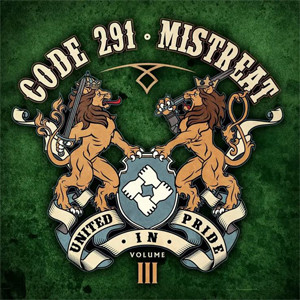 Mistreat & Code 291 ‎"United In Pride Vol. III"